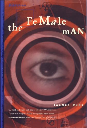 Read The Female Man (Bluestreak), written by Joanna Russ