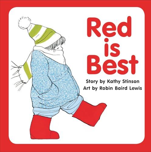 Read Red is Best, written by Kathy Stinson