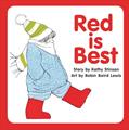 Read Red is Best, written by Kathy Stinson