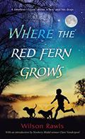 Read Where the Red Fern Grows, written by Wilson Rawls