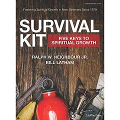 Survival Kit (Revised Edition): 5 Keys to Spiritual Growth, written by Ralph W. Neighbour Jr.; Bill Latham