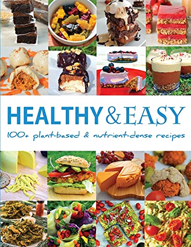 Read Healthy and Easy: Over 100 Plant-Based and Nutrient-Dense Recipes, written by Bastian Durward Read Healthy and Easy: Over 100 Plant-Based and Nutrient-Dense Recipes, written by Bastian Durward