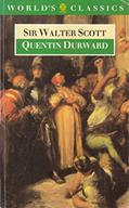 Read Quentin Durward (The ^AWorld's Classics), written by Sir Walter Scott