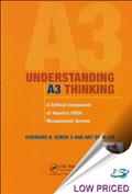 Read Understanding A3 Thinking : A Critical Component of Toyota's PDCA Management System (I.E.), written by Durward K. Sobek II