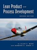 Read Lean Product and Process Development, 2nd ed., written by Allen Ward; Durward Sobek Read Lean Product and Process Development, 2nd ed., written by Allen Ward; Durward Sobek