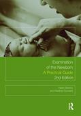 Read Examination of the Newborn: A Practical Guide, written by Helen Baston; Heather Durward