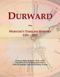 Read Durward: Webster's Timeline History, 1251 - 2007, written by Philip M. Parker