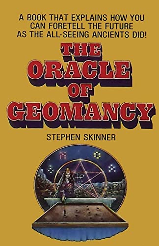 Read The Oracle of Geomancy: Practical Techniques of Earth Divination, written by Stephen Skinner