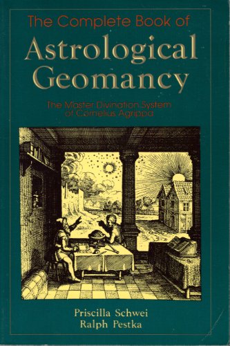 Read The Complete Book of Astrological Geomancy: The Master Divination System of Cornelius Agrippa (Llewellyn Modern Astrology Library), written by Ralph Pestka; Priscilla Schwei Read The Complete Book of Astrological Geomancy: The Master Divination System of Cornelius Agrippa (Llewellyn Modern Astrology Library), written by Ralph Pestka; Priscilla Schwei