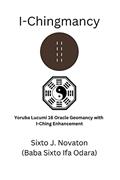 Read I-Chingmancy: Yoruba 16 Oracle Geomancy with I Ching Enhancement, written by Sixto J Novaton