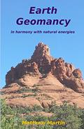 Read Earth Geomancy: in harmony with natural energies, written by Matthew Martin