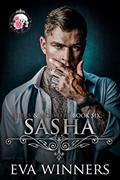 Read Sasha: A Dark Mafia Romance (Belles & Mobsters), written by Eva Winners