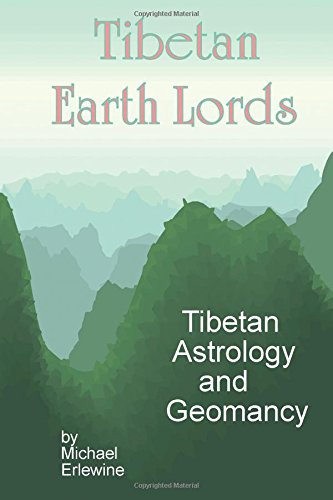 Read Tibetan Earth Lords: Tibetan Astrology And Geomancy, written by Michael Erlewine Read Tibetan Earth Lords: Tibetan Astrology And Geomancy, written by Michael Erlewine