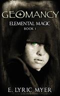 Read Geomancy, written by E. Lyric Myer