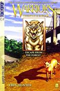 Read Warriors: Tigerstar and Sasha #2: Escape from the Forest, written by Erin Hunter; Dan Jolley