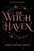 Read The Witch Haven, written by Sasha Peyton Smith