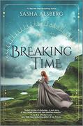 Read Breaking Time, written by Sasha Alsberg