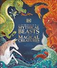 Read The Book of Mythical Beasts and Magical Creatures (Mysteries, Magic and Myth), written by DK; Stephen Krensky