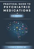 Read Practical Guide to Psychiatric Medications - 2nd Edition: Simple, Concise, & Up-to-date., written by Tanveer A Padder MD; Tanveer  A Padder MD