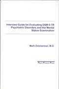 Read Interview Guide for Evaluation of DSM-5 Psychiatric Disorders and the Mental Status Examination, written by Mark Zimmerman Read Interview Guide for Evaluation of DSM-5 Psychiatric Disorders and the Mental Status Examination, written by Mark Zimmerman
