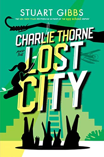 Read Charlie Thorne and the Lost City, written by Stuart Gibbs Read Charlie Thorne and the Lost City, written by Stuart Gibbs