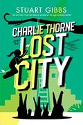 Read Charlie Thorne and the Lost City, written by Stuart Gibbs