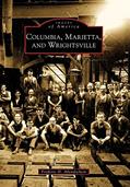 Read Columbia, Marietta, and Wrightsville (Images of America), written by Frederic H. Abendschein Read Columbia, Marietta, and Wrightsville (Images of America), written by Frederic H. Abendschein