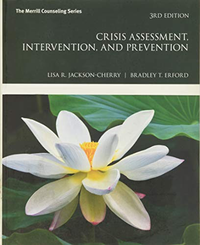 Read Crisis Assessment, Intervention, and Prevention (Merrill Counseling), written by Lisa R. Jackson-Cherry