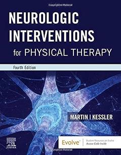 Neurologic Interventions for Physical Therapy, written by Suzanne Tink Martin PT  PhD; Mary Kessler MHS  PT