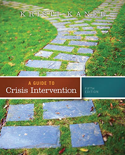Read A Guide to Crisis Intervention, written by Kristi Kanel Read A Guide to Crisis Intervention, written by Kristi Kanel