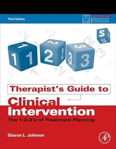 Therapist's Guide to Clinical Intervention, written by Sharon L. Johnson