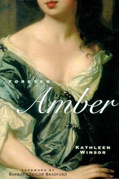 Forever Amber (Rediscovered Classics), written by Kathleen Winsor