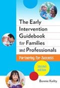 Read The Early Intervention Guidebook for Families and Professionals: Partnering for Success (Early Childhood Education Series), written by Bonnie Keilty