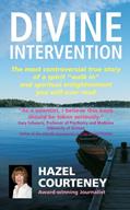 Read Divine Intervention: The most controversial true story of a spirit "walk in" and spiritual enlightenment you will ever read, written by Hazel Courteney