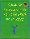Read Creative Interventions for Children of Divorce, written by Liana Lowenstein
