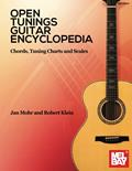 Read Open Tunings Guitar Encyclopedia: Chords, Tuning Charts and Scales, written by Robert Klein; Jan Mohr