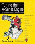 Read Tuning the A-Series Engine: The Definitive Manual on Tuning for Performance or Economy, written by David Vizard