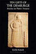 Read Ten Gifts of the Demiurge: Proclus on Plato's Timaeus, written by Emilie Kutash Read Ten Gifts of the Demiurge: Proclus on Plato's Timaeus, written by Emilie Kutash