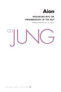 Read Aion: Researches into the Phenomenology of the Self (Collected Works of C.G. Jung Vol.9 Part 2), written by C. G. Jung