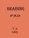 Read Braising Pad: Blank Recipe Book to Write In,High Quality:, Collect the Recipes You Love in Your Own Custom Cookbook,, written by RECIPE DIARY AMZIL
