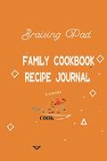 Read Braising Pad /: Blank Recipe Journal to Write in, organize all of your favorite recipes in one place, With blank paper, written by AMZILZA Read Braising Pad /: Blank Recipe Journal to Write in, organize all of your favorite recipes in one place, With blank paper, written by AMZILZA