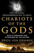 Read Chariots of the Gods: 50th Anniversary Edition, written by Erich von Daniken