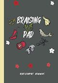 Read Braising Pad /: Blank Recipe Journal to Write in, Do-it-yourself cookbook, More Then 150 Recipe - Recipe Notebook - Blank Cookbook, written by Recipebook AMZILZA Read Braising Pad /: Blank Recipe Journal to Write in, Do-it-yourself cookbook, More Then 150 Recipe - Recipe Notebook - Blank Cookbook, written by Recipebook AMZILZA
