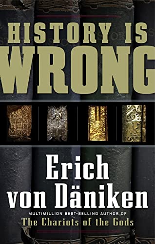Read History Is Wrong (Erich von Daniken Library), written by Erich Von Daniken Read History Is Wrong (Erich von Daniken Library), written by Erich Von Daniken