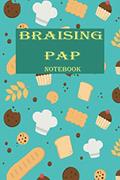 Read Braising Pad Notebook,: Cute Cooking Notebook For Women, Men Cooks Chefs & Anyone Who Loves Cooking, Perfect Cookin, written by Perfect Recipe Edition