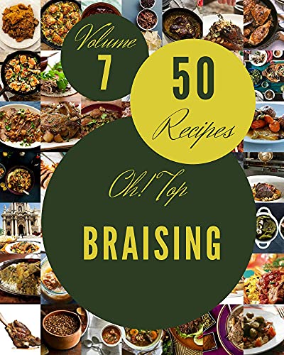 Read Oh! Top 50 Braising Recipes Volume 7: Explore Braising Cookbook NOW!, written by Valerie N. Stanley Read Oh! Top 50 Braising Recipes Volume 7: Explore Braising Cookbook NOW!, written by Valerie N. Stanley