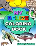 Read My Belize Coloring Book, written by Krystal Holder