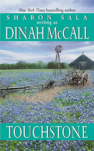 Read Touchstone, written by Sharon Sala; Dinah McCall