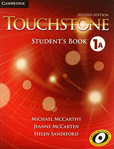 Read Touchstone Level 1 Student's Book A, written by Michael McCarthy; Jeanne McCarten; Helen Sandiford Read Touchstone Level 1 Student's Book A, written by Michael McCarthy; Jeanne McCarten; Helen Sandiford