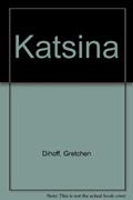 Read Katsina, written by Gretchen Dihoff
